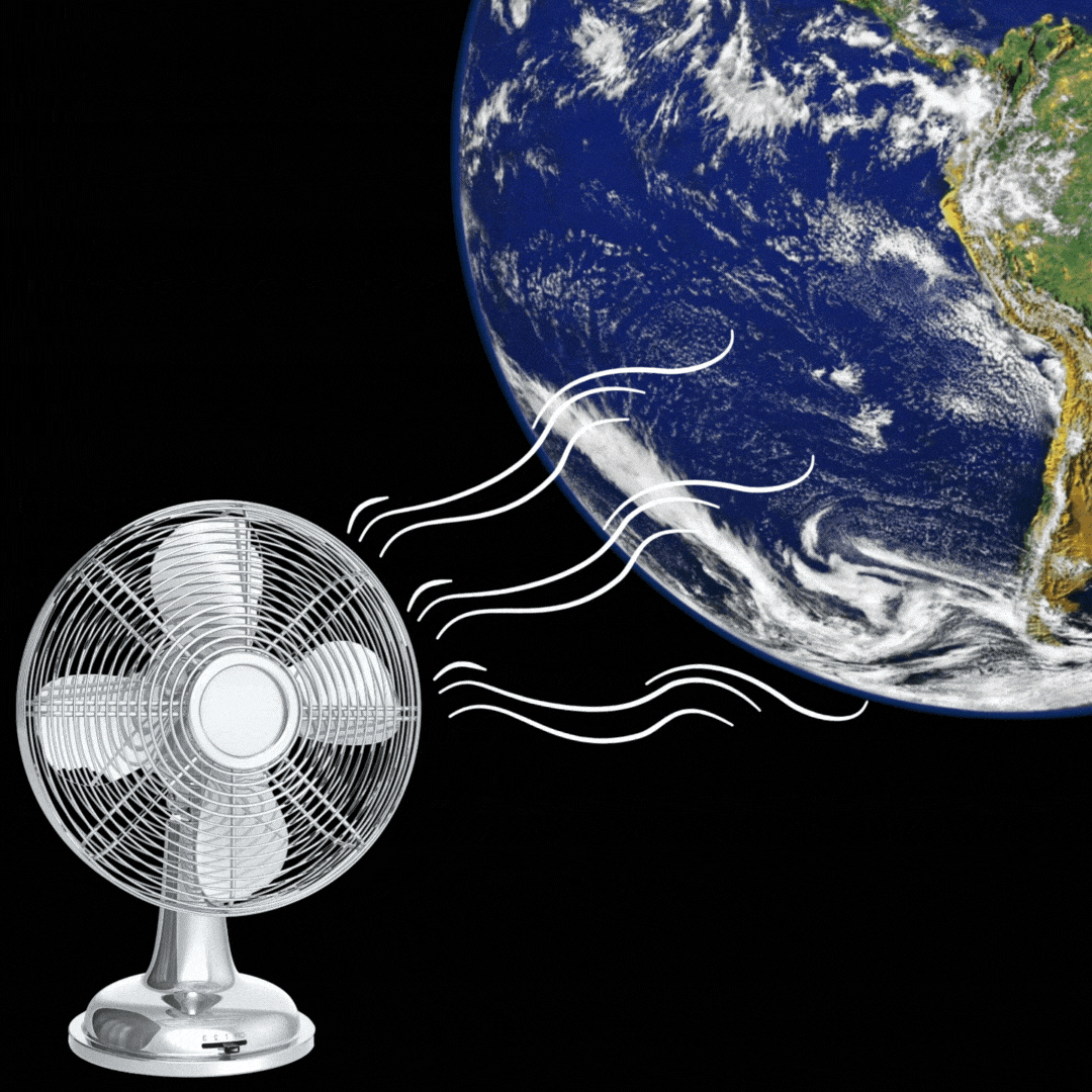 A fan flowing wind at the Earth